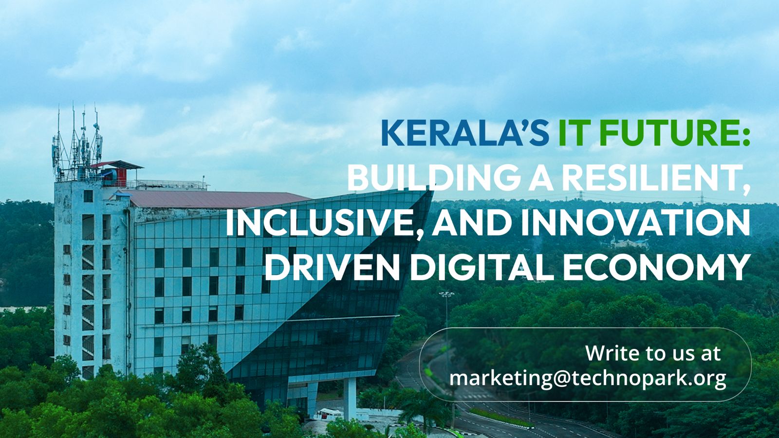 Kerala’s IT Future: Building a Resilient, Inclusive, and Innovation Driven Digital Economy